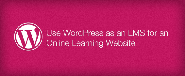 Как использовать WordPress для сайта интерактивного образования