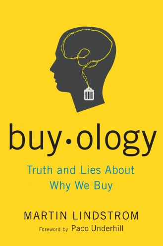 Мартин Линдстрём, Buyology. Увлекательное путешествие в мозг современного потребителя
